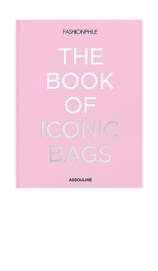 assouline the book of iconic bags in beauty: na.