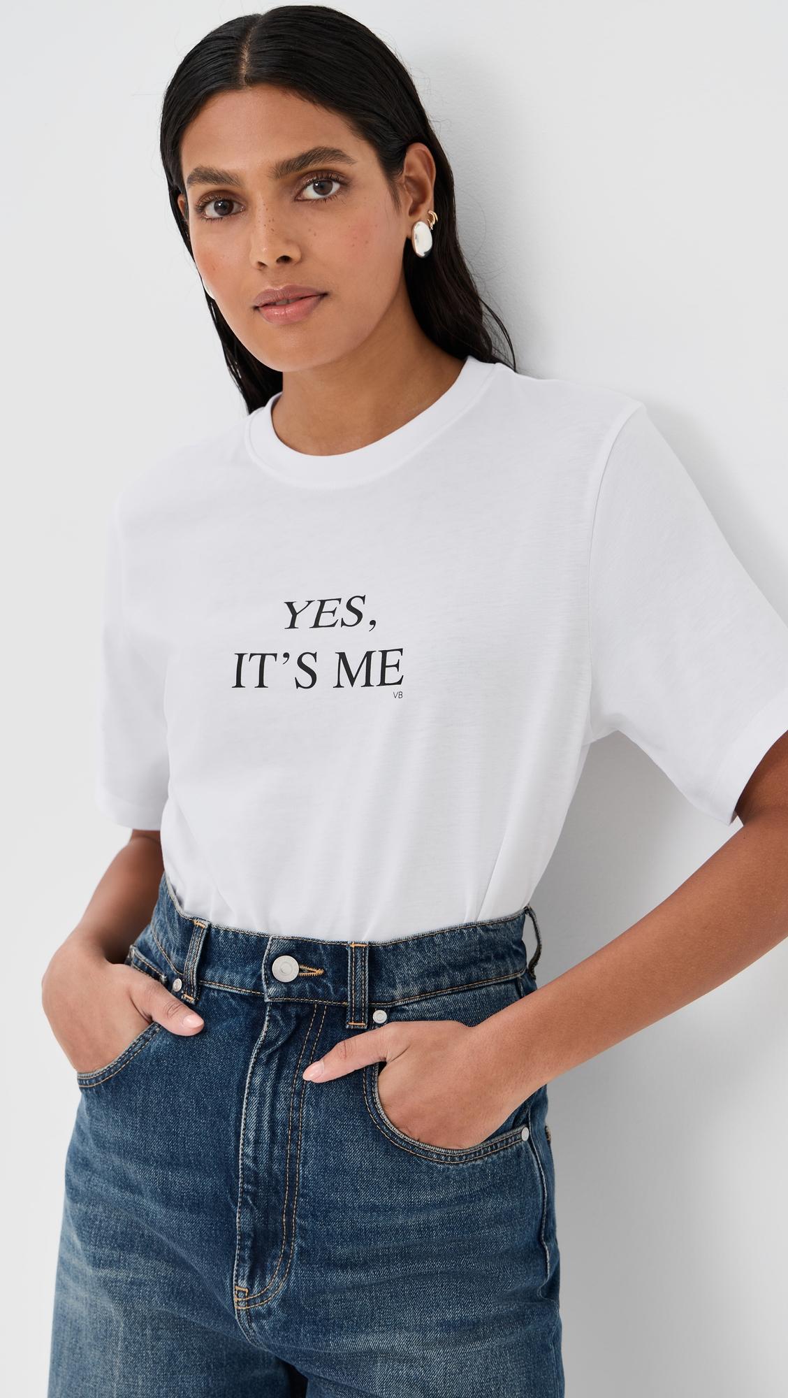 yes, its me slogan tee